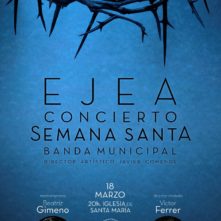 “CONCIERTO DE SEMANA SANTA EJEA 2017″